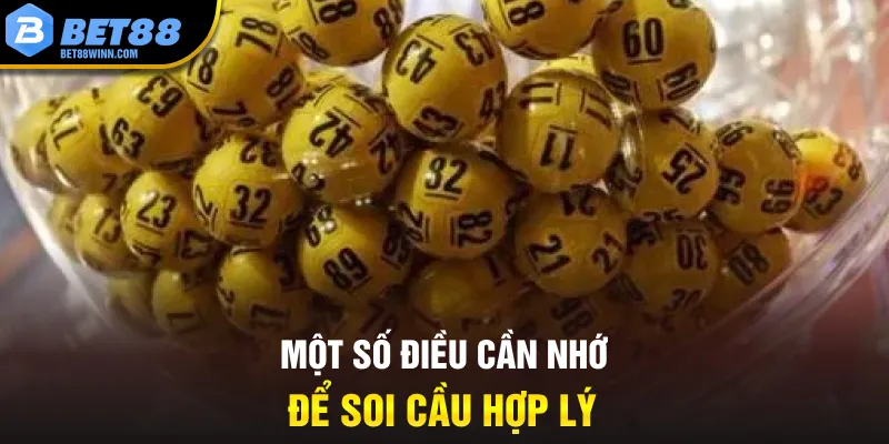 Một số điều cần nhớ để soi cầu hợp lý
